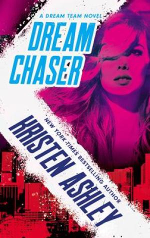 Dream Chaser (Dream Team #2) PDF Download